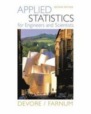 Applied Statistics for Engineers and Scientists |  2:e upplagan