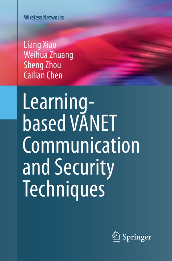 Learning-based VANET Communication and Security Techniques | 1:a upplagan