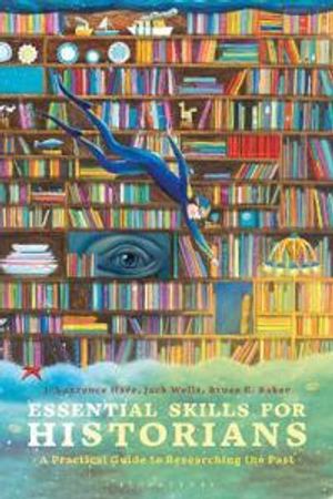 Essential Skills for Historians