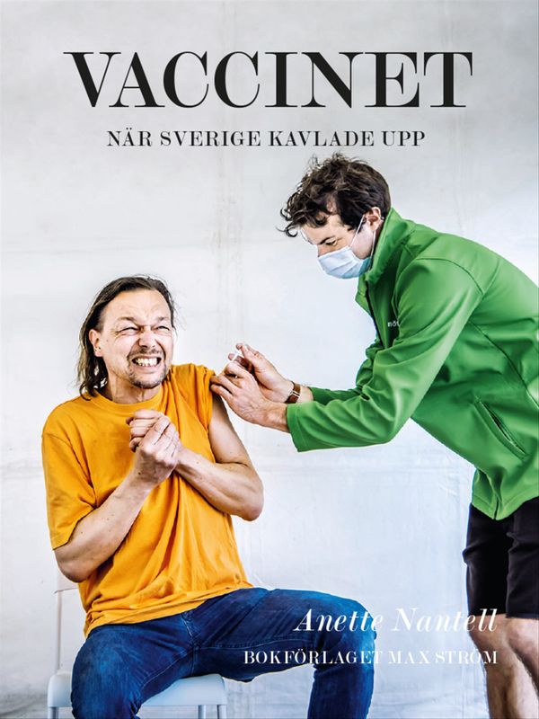 Vaccinet : När Sverige kavlade upp | 0:e upplagan