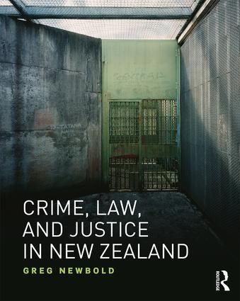 Crime, Law and Justice in New Zealand | 1:a upplagan