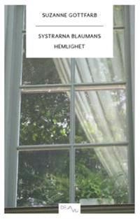 Systrarna Blaumans hemlighet | 0:e upplagan
