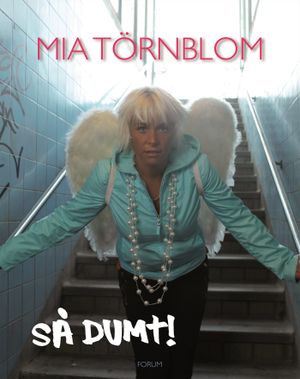 Så dumt! | 1:a upplagan