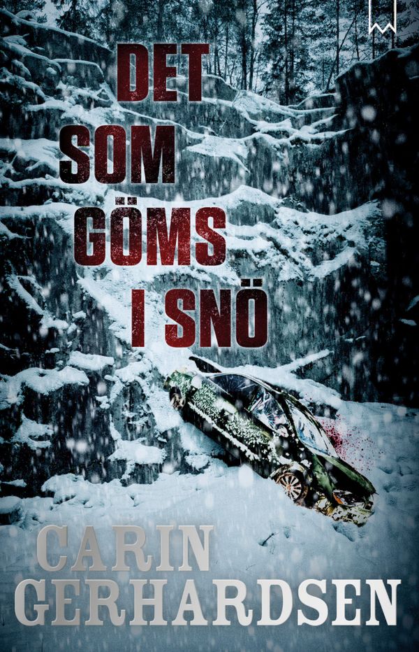 Det som göms i snö | 1:a upplagan