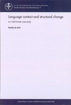 Language contact and structural change an old Finnish case study