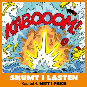 Skumt i lasten Kapitel 4: Mitt i prick