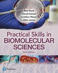Practical Skills in Biomolecular Science | 6:e upplagan