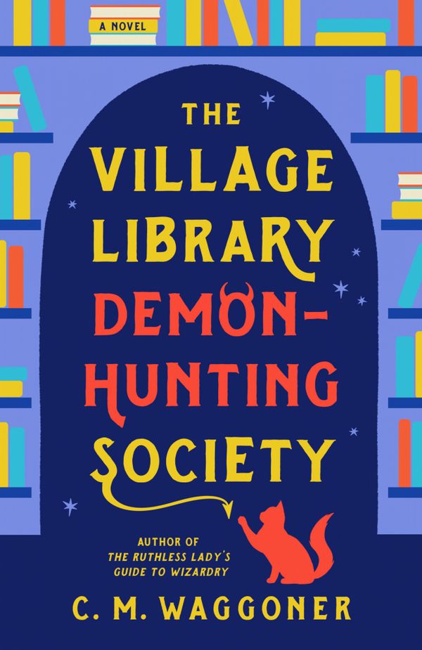 The Village Library Demon-Hunting Society | 0:e upplagan