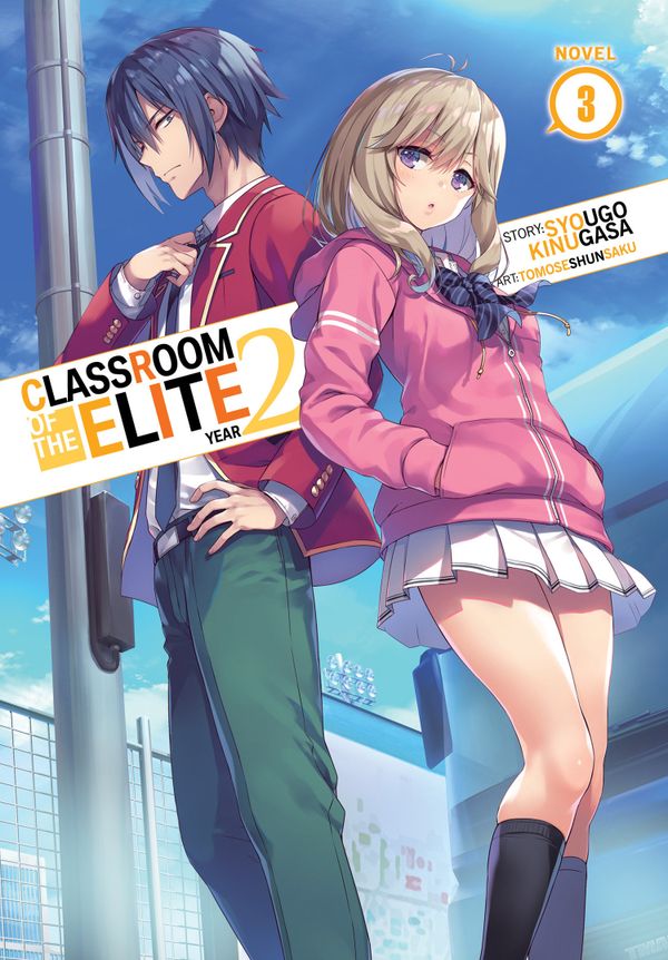 Classroom of the Elite: Year 2 (Light Novel) Vol. 3 | 0:e upplagan
