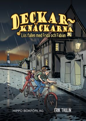 Deckarknäckarna : Lös fallen med Frida & Fabian | 1:a upplagan