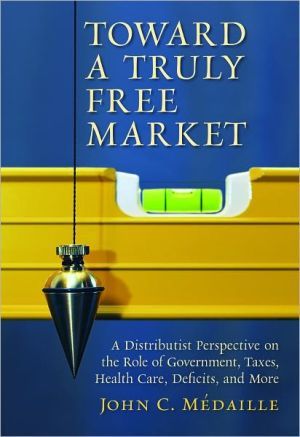 Toward a Truly Free Market