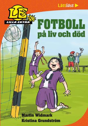 Lilla Extra. Fotboll på liv och död | 1:a upplagan