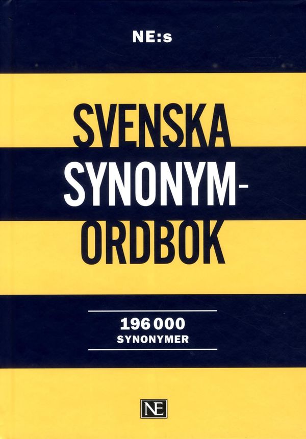 NE:s svenska synonymordbok : 196 000 synonymer | 1:a upplagan