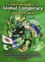 The David Icke Guide to the Global Conspiracy (And How to End It)