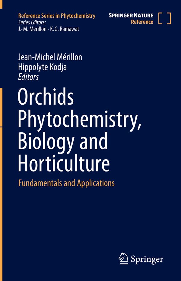 Orchids Phytochemistry, Biology and Horticulture | 1:a upplagan