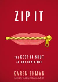 Zip it - the keep it shut 40-day challenge | 0:e upplagan