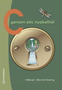 C genom ett nyckelh&aring;l