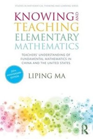 Knowing and Teaching Elementary Mathematics | 3:e upplagan