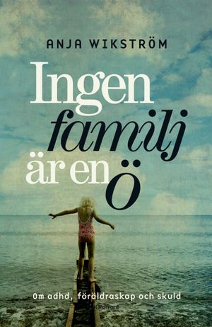 Ingen familj är en ö | 1:a upplagan