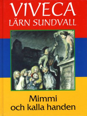 Mimmi och kalla handen | 1:a upplagan