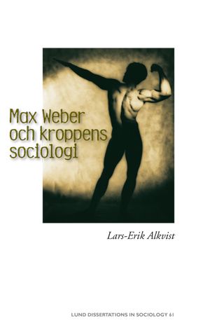 Max Weber och kroppens sociologi | 0:e upplagan