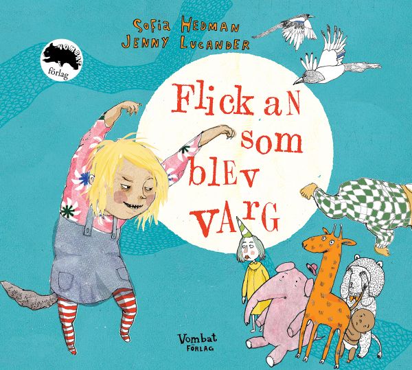 Flickan som blev varg | 0:e upplagan