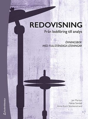 Redovisning - Från bokföring till analys | 5:e upplagan