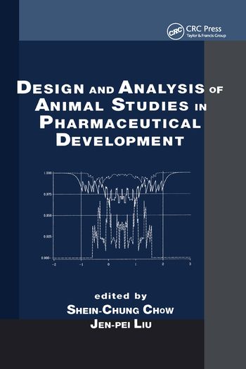 Design and Analysis of Animal Studies in Pharmaceutical Development | 1:a upplagan