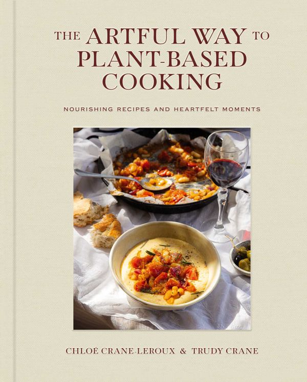 The Artful Way to Plant-Based Cooking | 0:e upplagan