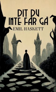 Dit du inte får gå | 0:e upplagan