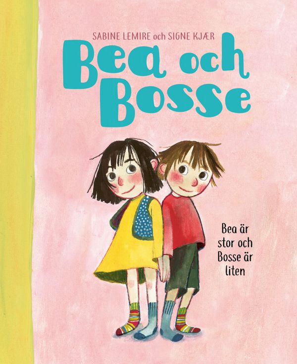 Bea och Bosse: Bea är stor och Bosse är liten | 0:e upplagan