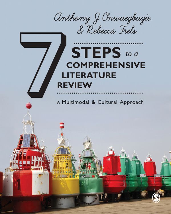 7 Steps to a Comprehensive Literature Review