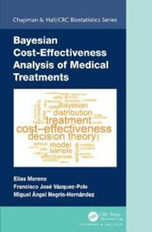 Bayesian Cost-Effectiveness Analysis of Medical Treatments | 1:a upplagan