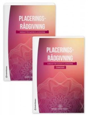 Placeringsrådgivning : kunskap för Swedsec-licensieringen (paket - huvudbok och övningsbok) | 5:e upplagan