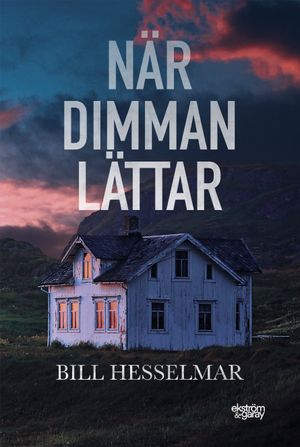 När dimman lättar | 1:a upplagan