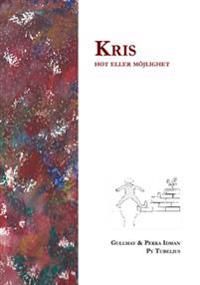 KRIS : hot eller möjlighet | 0:e upplagan