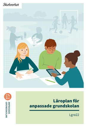 Läroplan för anpassade grundskolan. Lgra22 | 1:a upplagan