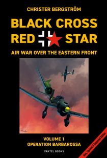 Black Cross Red Star : Air War over the Eastern Front Vol. 1 Barbarossa