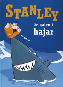 Stanley är galen i hajar