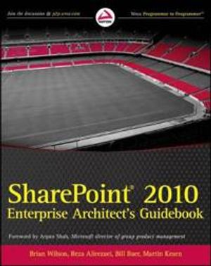 SharePoint 2010 Enterprise Architect?s Guidebook | 1:a upplagan