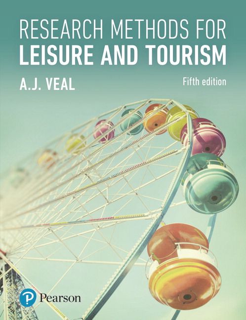 Research Methods for Leisure and Tourism | 5:e upplagan