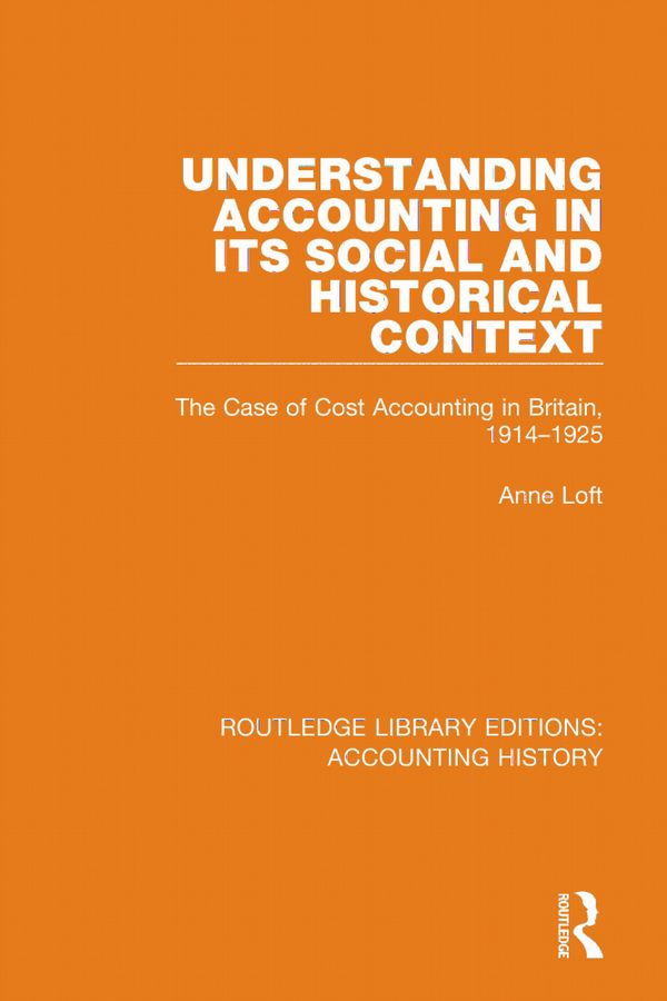 Understanding Accounting in its Social and Historical Context | 1:a upplagan