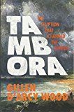 Tambora - the eruption that changed the world