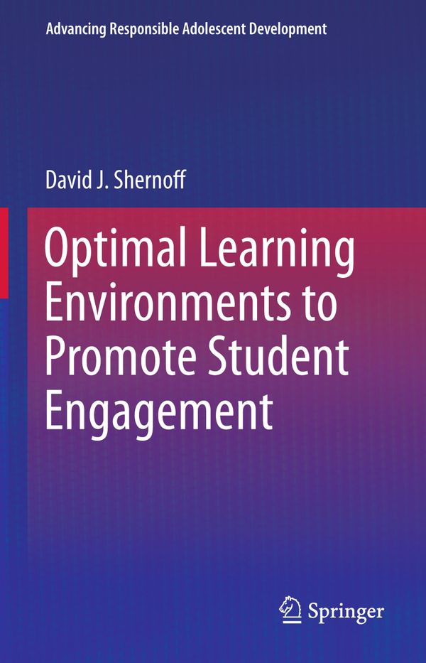 Optimal Learning Environments to Promote Student Engagement | 1:a upplagan