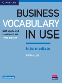 Business Vocabulary in Use: Intermediate Book with Answers | 2:a upplagan