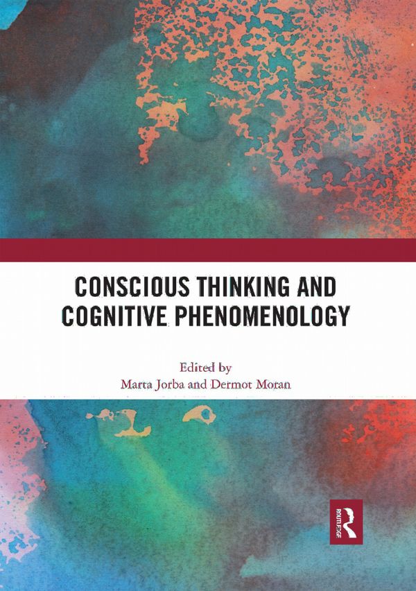 Conscious Thinking and Cognitive Phenomenology | 1:a upplagan
