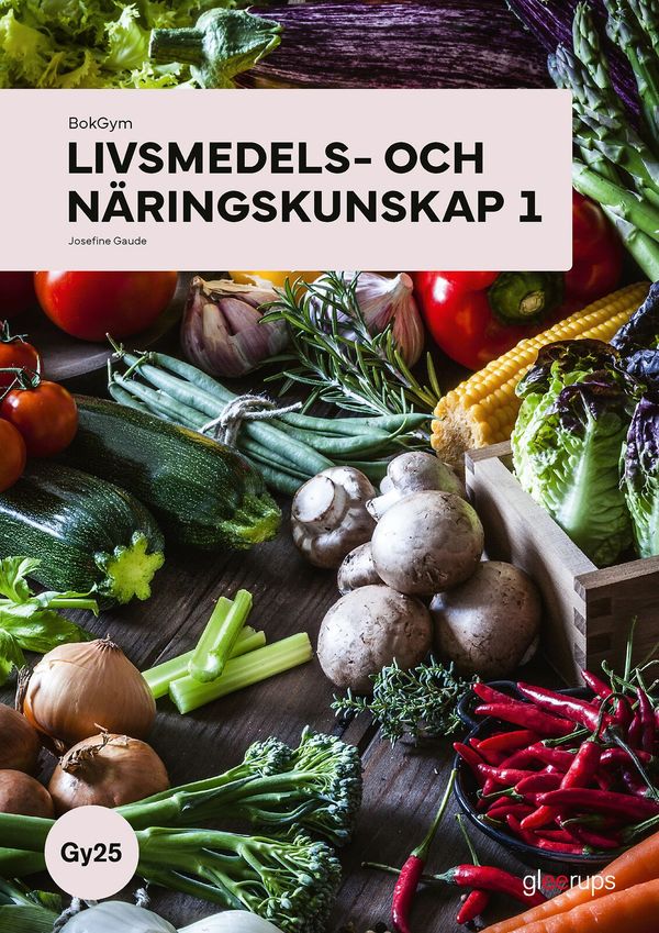 BokGym Livsmedels- och näringskunskap 1, bok, Gy25 | 1:a upplagan