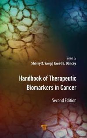 Handbook of Therapeutic Biomarkers in Cancer |  2:e upplagan