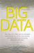 Big Data: A Revolution That Will Transform How We Live, Work, and Think