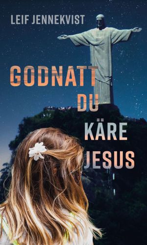 Godnatt du käre Jesus